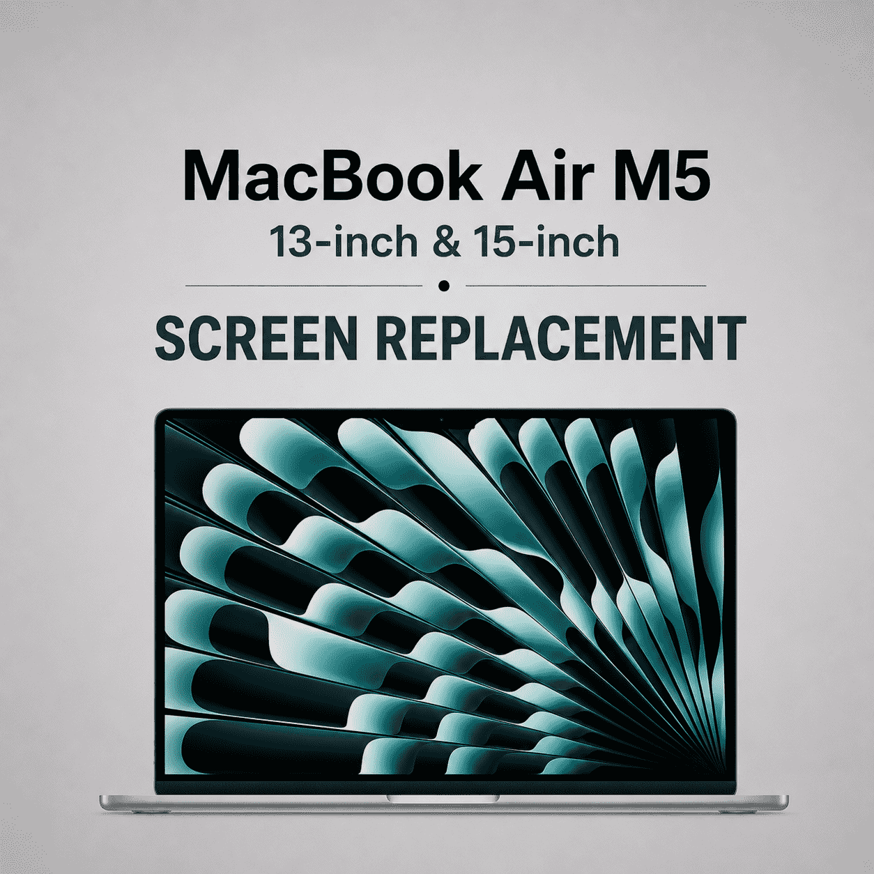 MacBook Air M5 13-inch|15-inch|Screen Replacement|Display Repair|Apple MacBook Repair